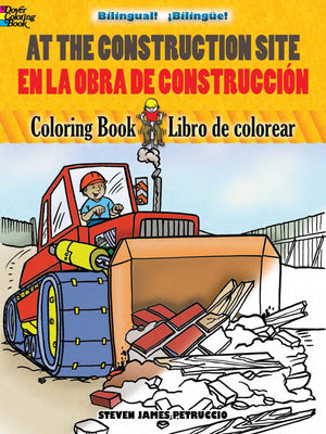 At the Construction Site/En la obra de construccin: Bilingual Coloring Book (Dover Bilingual Books For Kids) (English and Span,Used