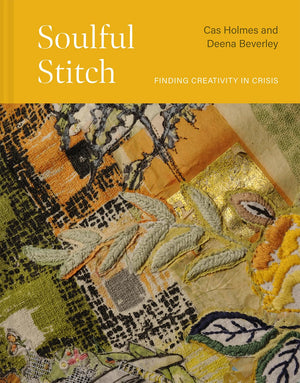 Soulful Stitch: Finding creativity in crisis,New