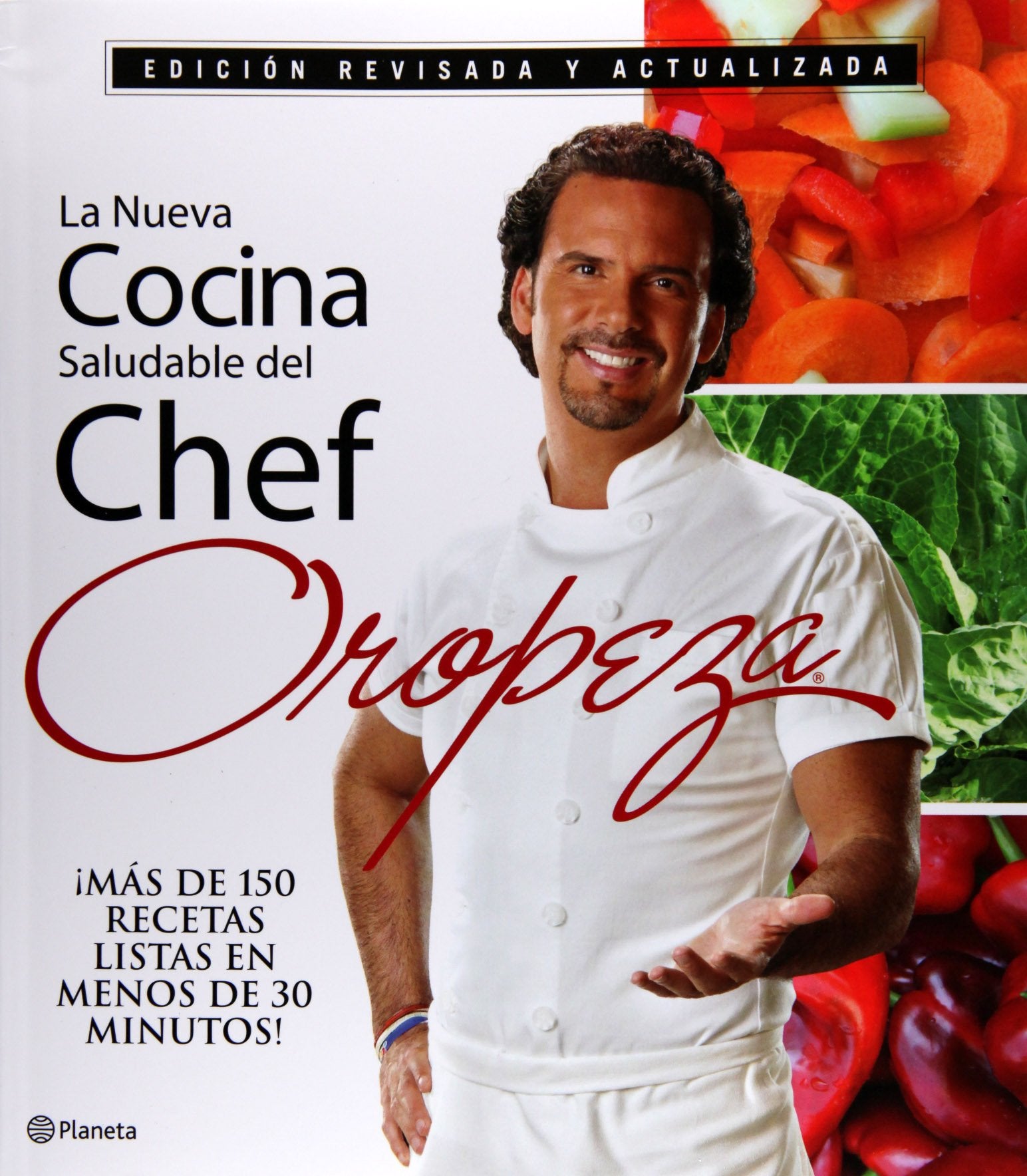 La nueva cocina saludable del Chef Oropeza (Spanish Edition),Used
