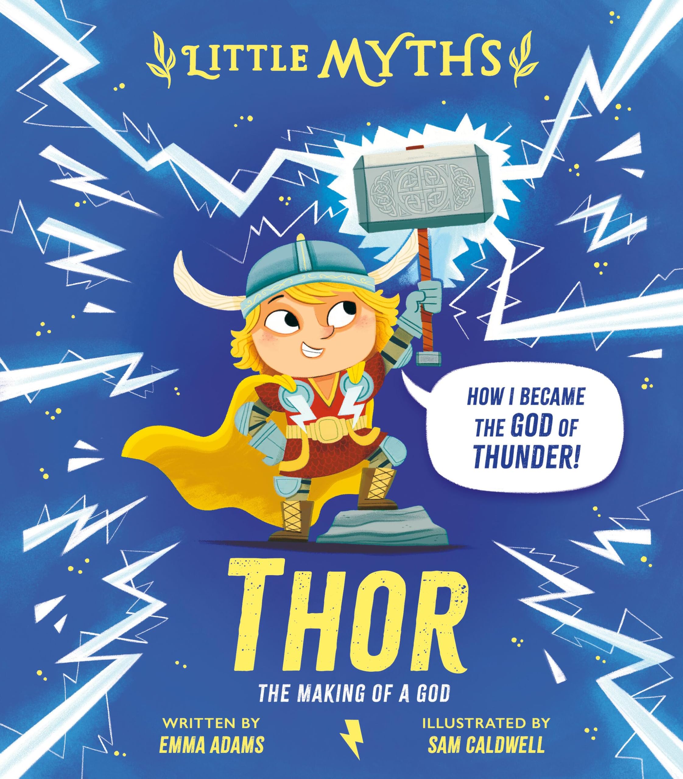 Little Myths Thor: The Making Of A God