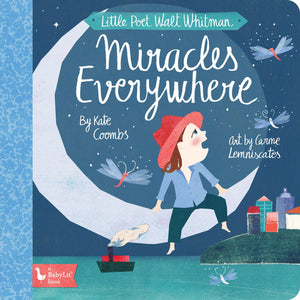 Little Poet Walt Whitman: Miracles Everywhere (BabyLit),Used