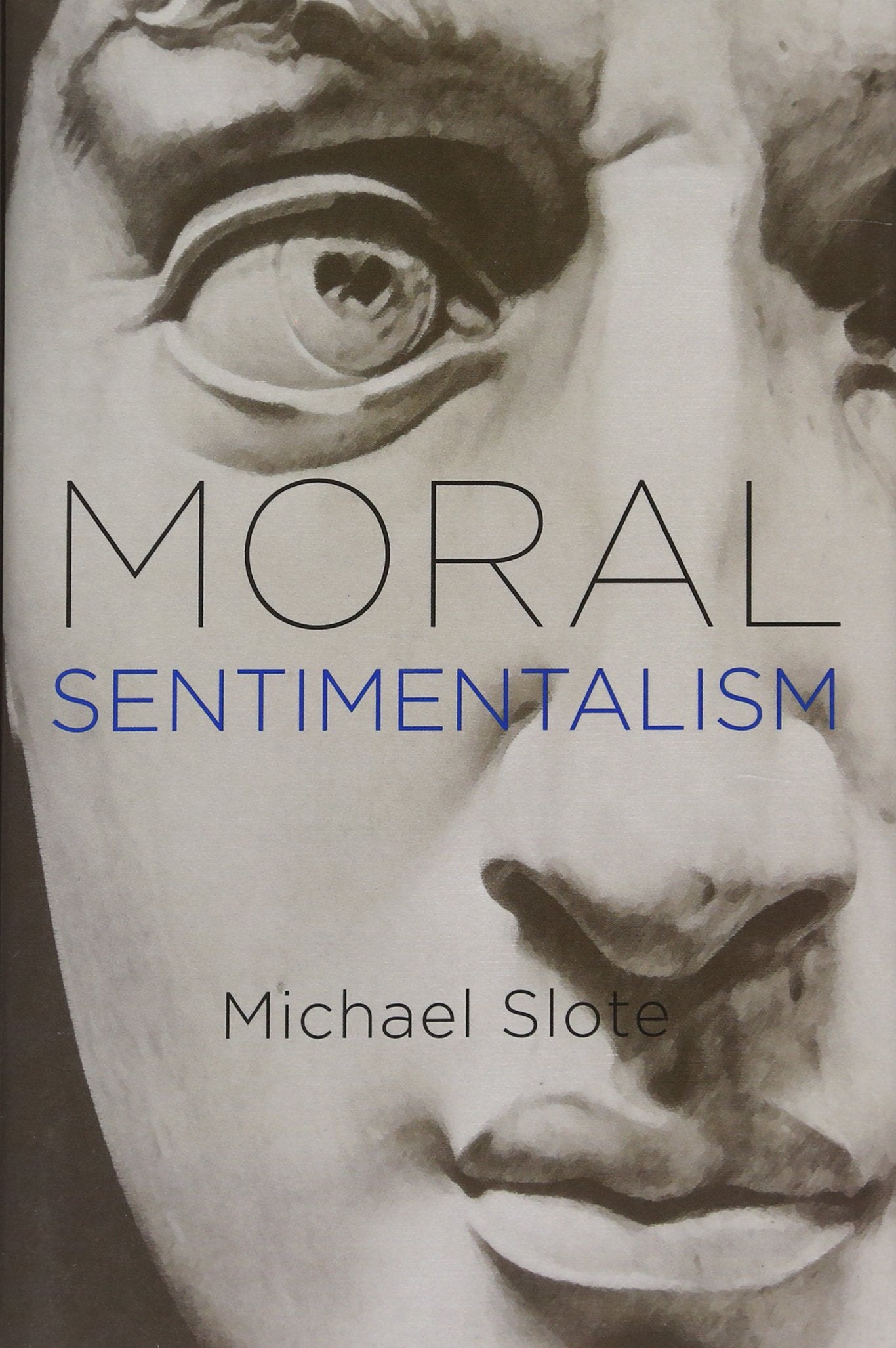 Moral Sentimentalism,Used
