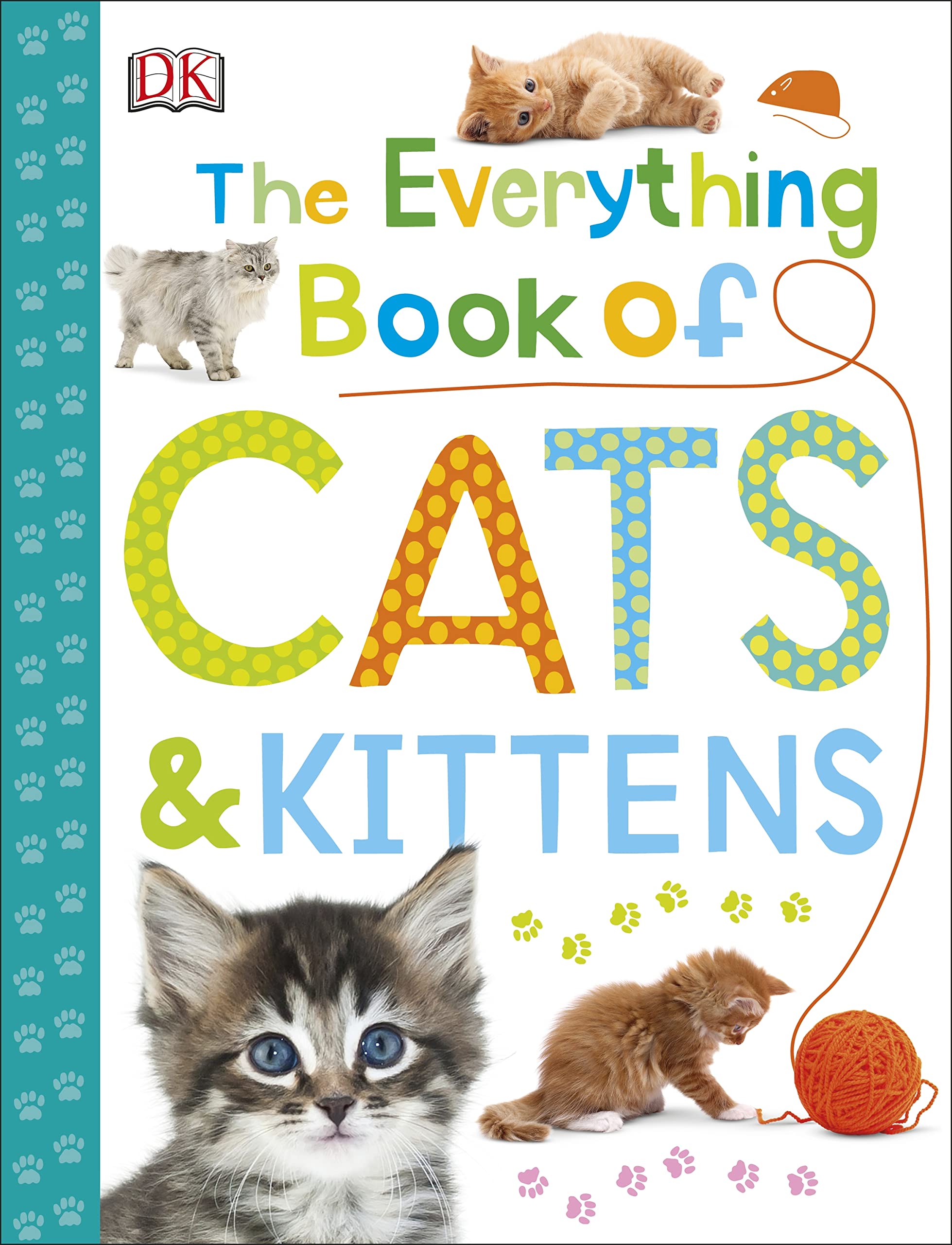 The Everything Book Of Cats And Kittens (Everything About Pets)