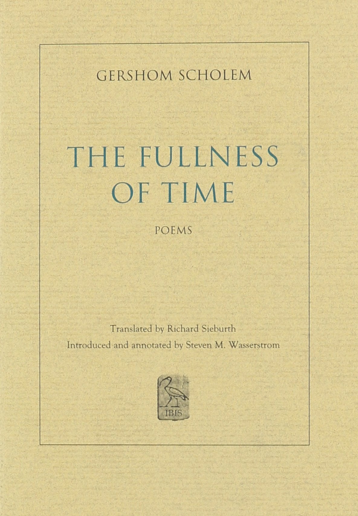 The Fullness of Time: Poems (English and German Edition),Used