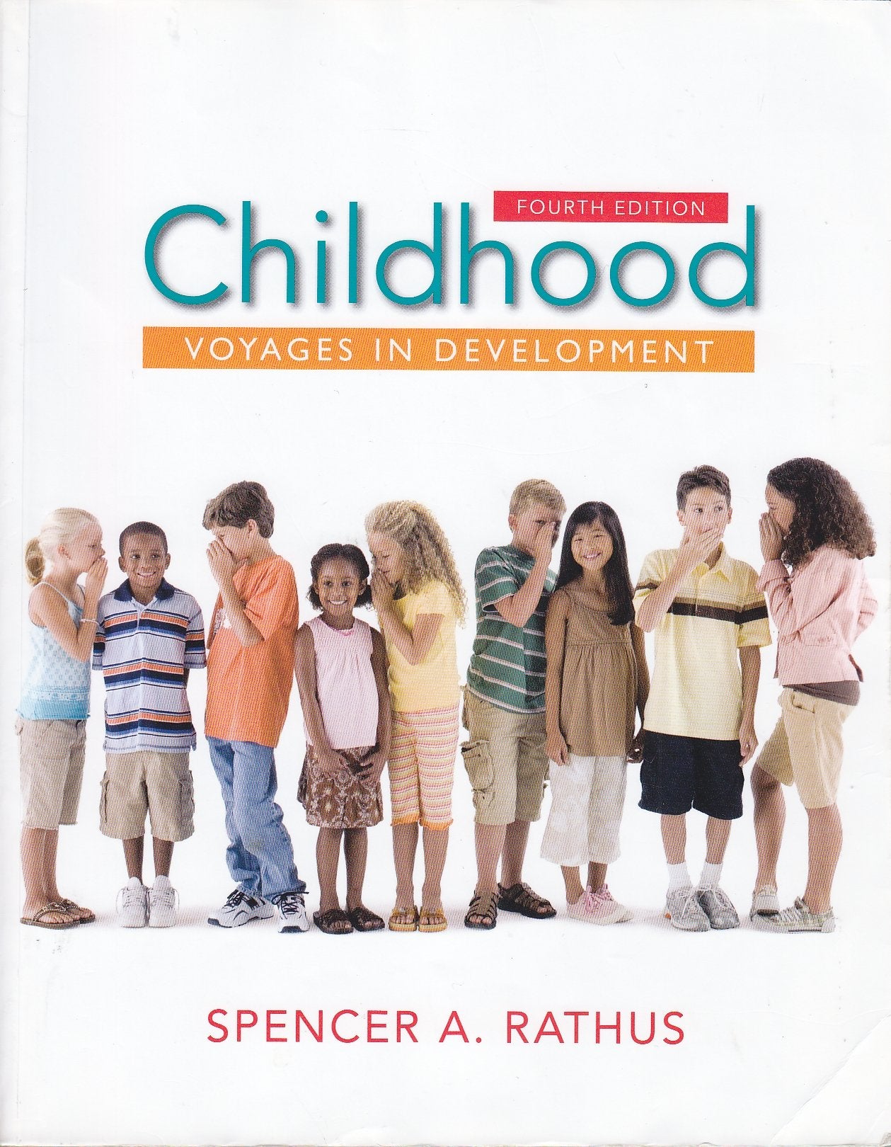 Childhood : Voyages in Development,Used