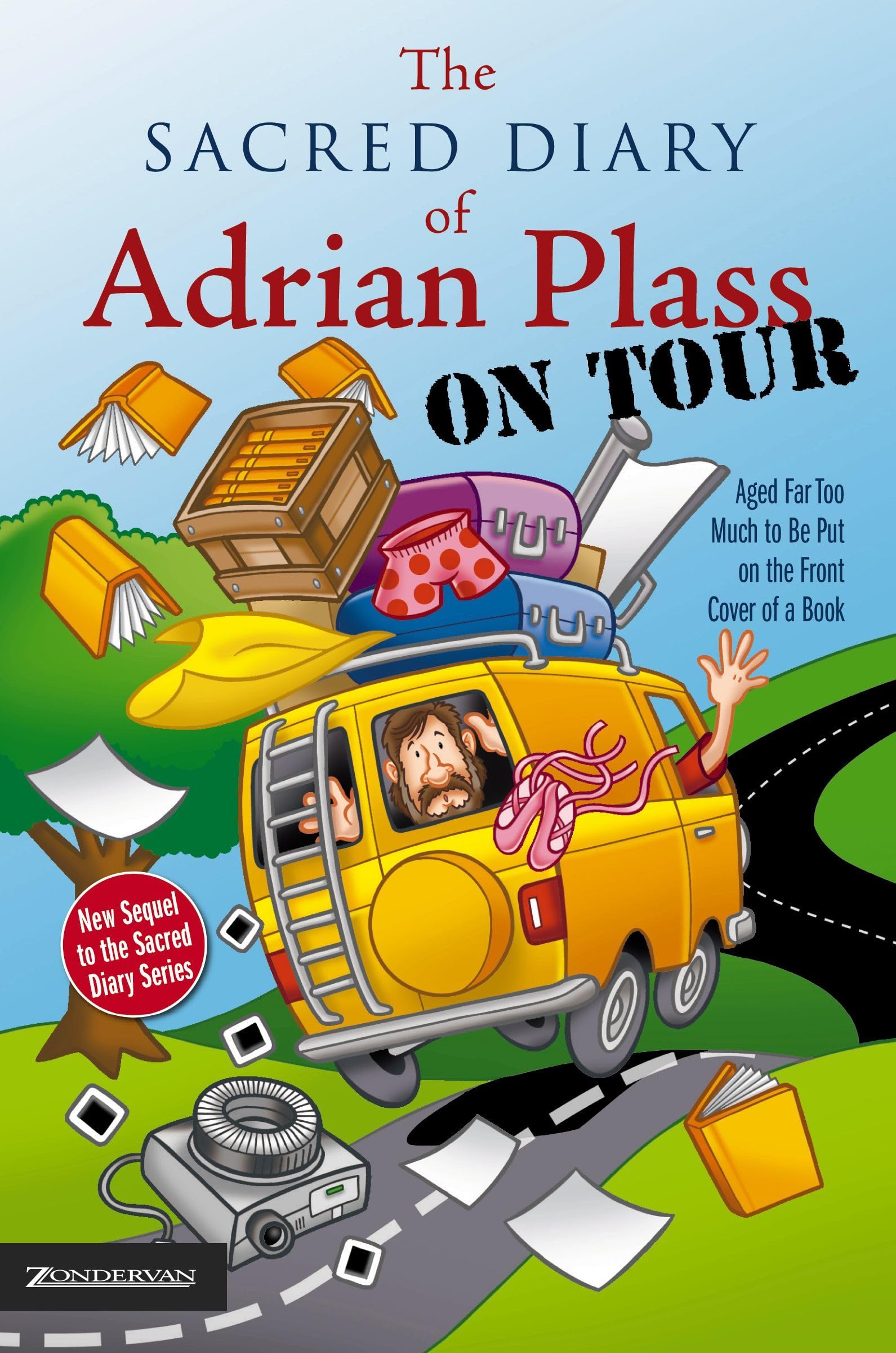 The Sacred Diary of Adrian Plass, on Tour: Aged Far Too Much to Be Put on the Front Cover of a Book,Used