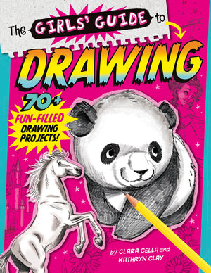 The Girls' Guide To Drawing: Revised And Updated Edition,Used