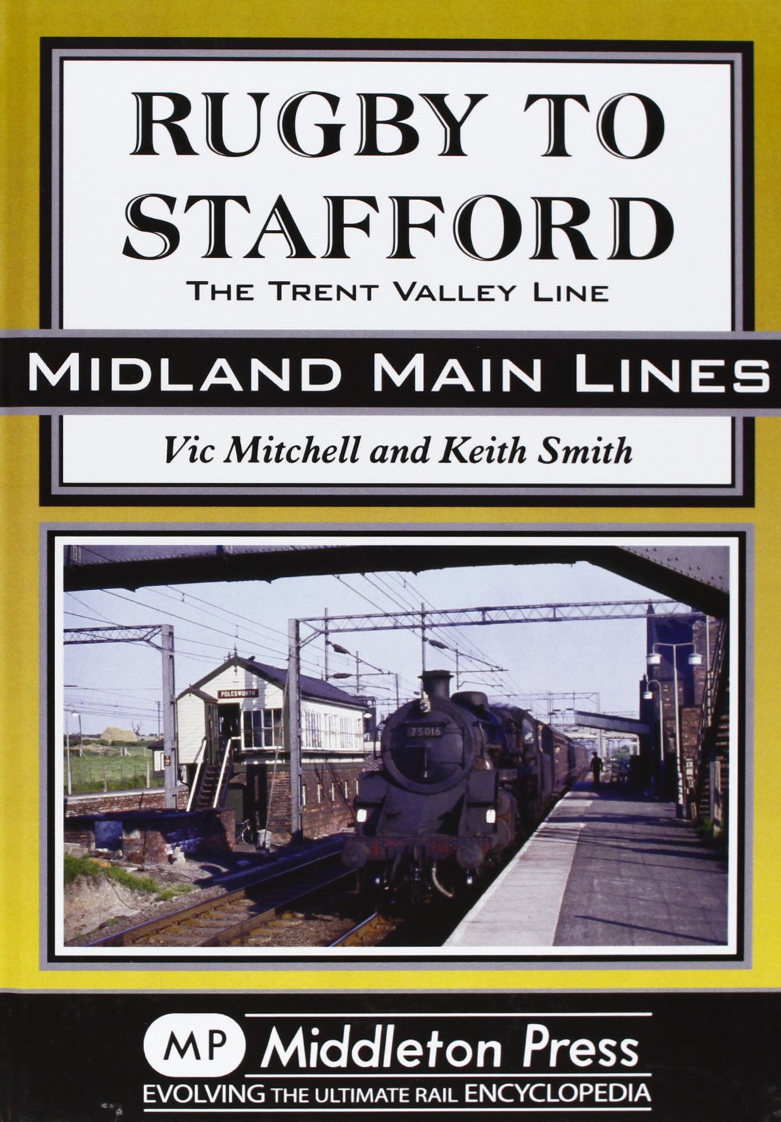 Rugby to Stafford: The Trent Valley Line,New