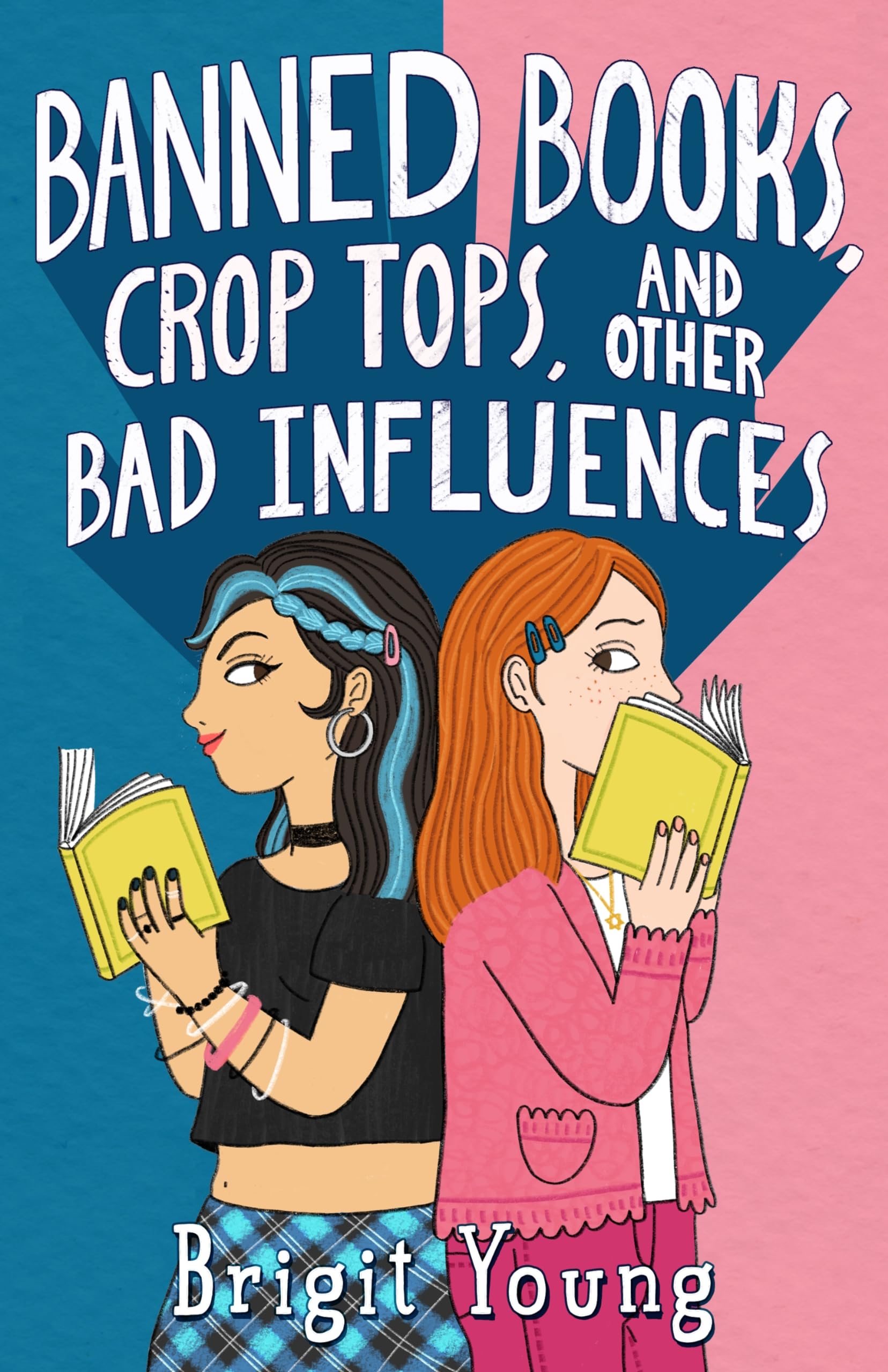Banned Books, Crop Tops, And Other Bad Influences