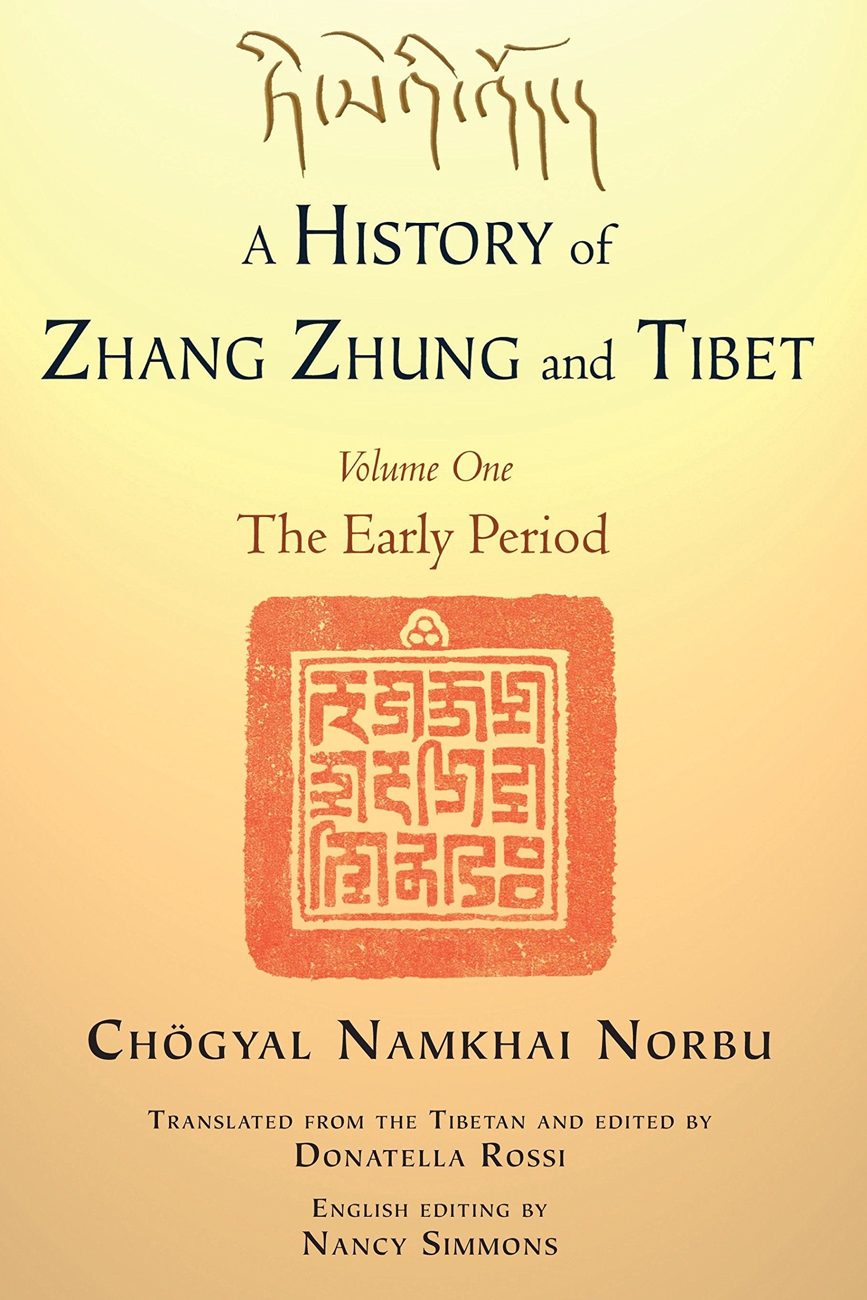 A History of Zhang Zhung and Tibet, Volume One: The Early Period,Used