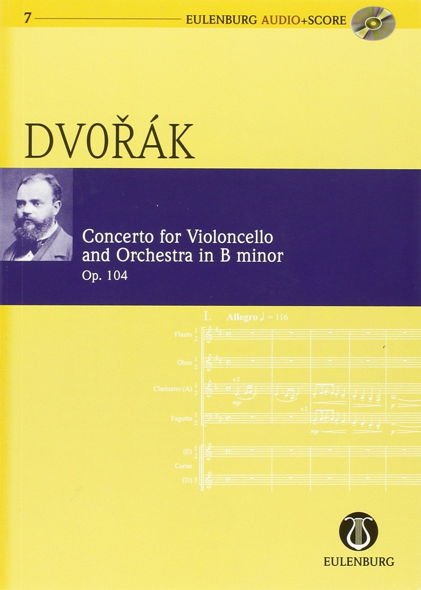 Cello Concerto in B Minor Op. 104 B 191: Eulenburg Audio+Score Series,New