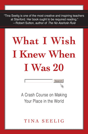 What I Wish I Knew When I Was 20: A Crash Course on Making Your Place in the World,Used