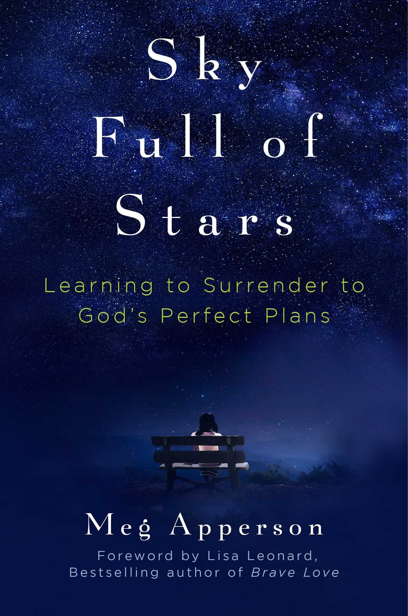 Sky Full of Stars: Learning to Surrender to God's Perfect Plans,Used