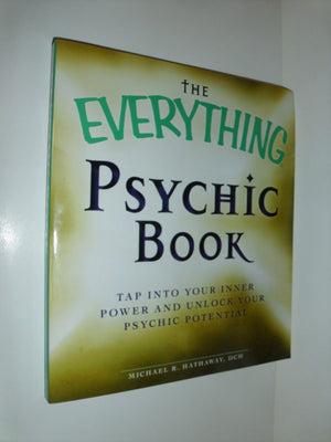 The Everything Psychic Book: Tap into Your Inner Power and Discover Your Inherent Abilities,Used
