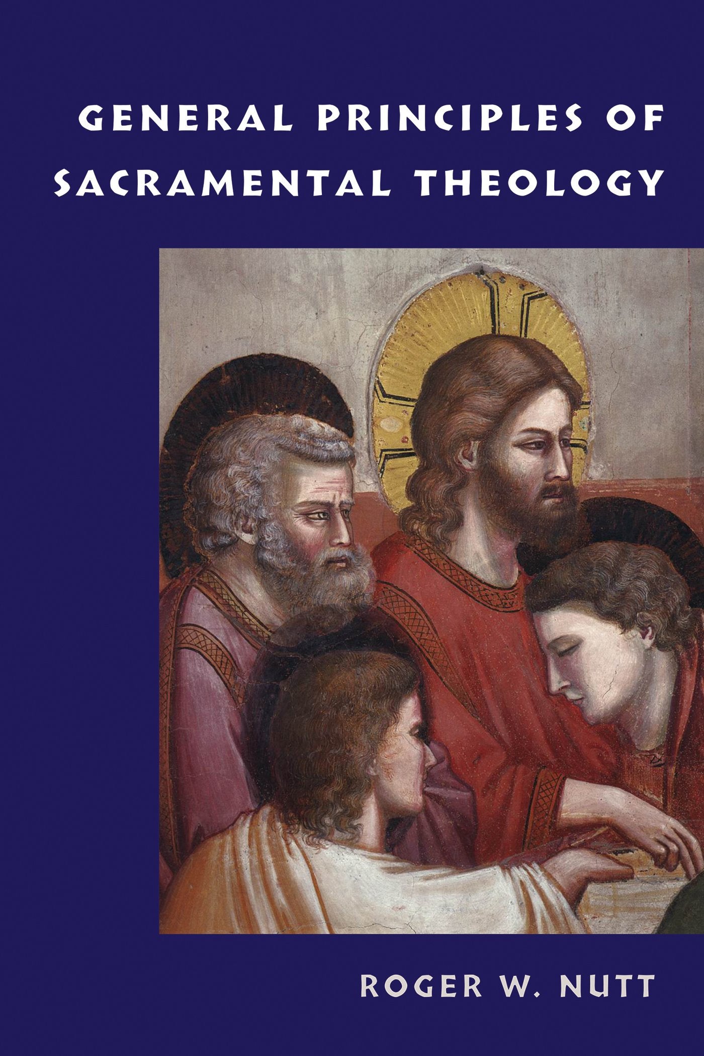 General Principles Of Sacramental Theology,New