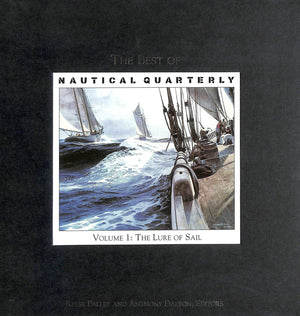 The Best of Nautical Quarterly: The Lure of Sail,Used