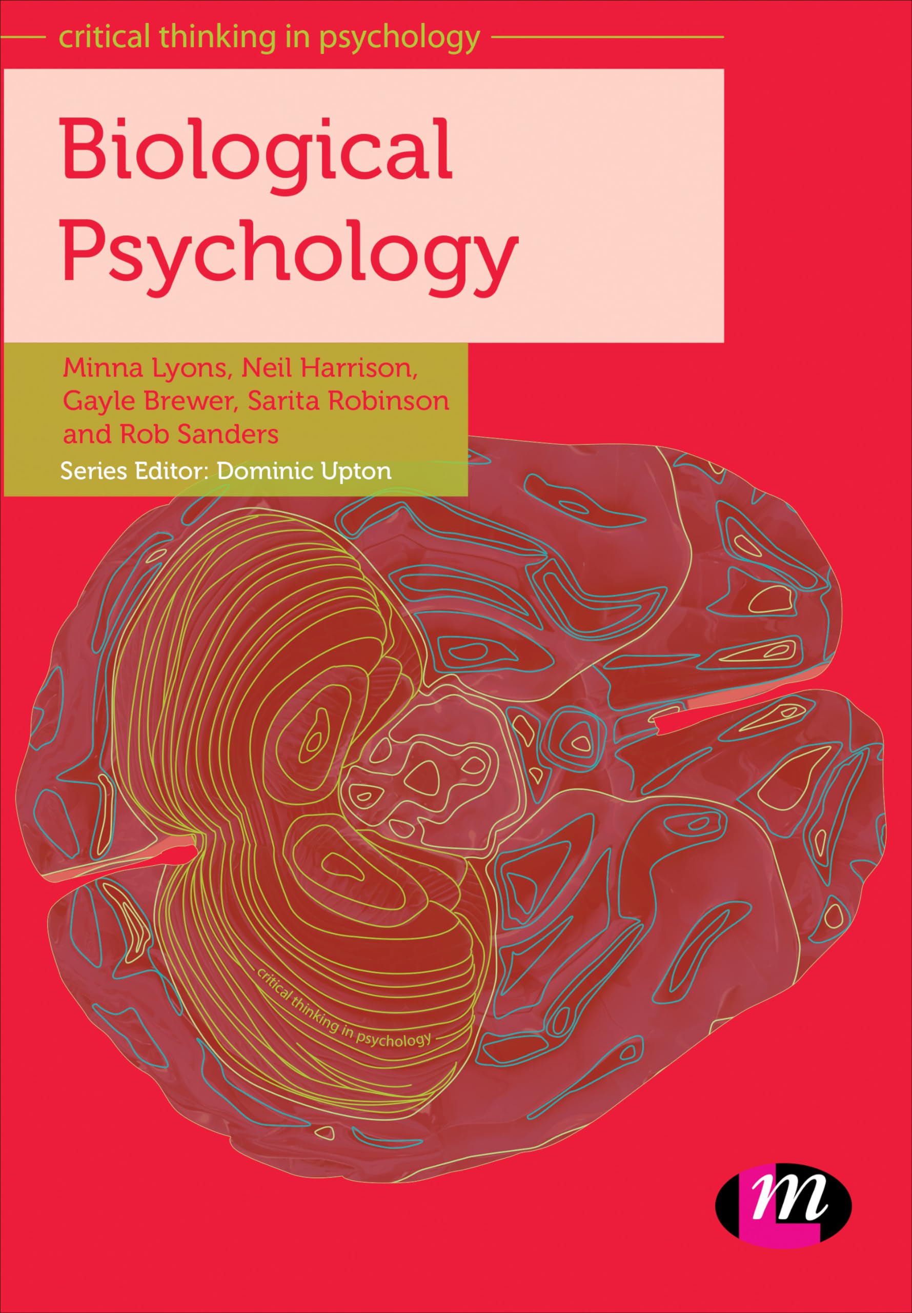 Biological Psychology (Critical Thinking in Psychology Series),Used