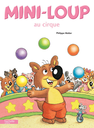 MiniLoup Au Cirque (French Edition),New