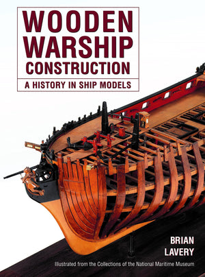 Wooden Warship Construction: A History In Ship Models,Used