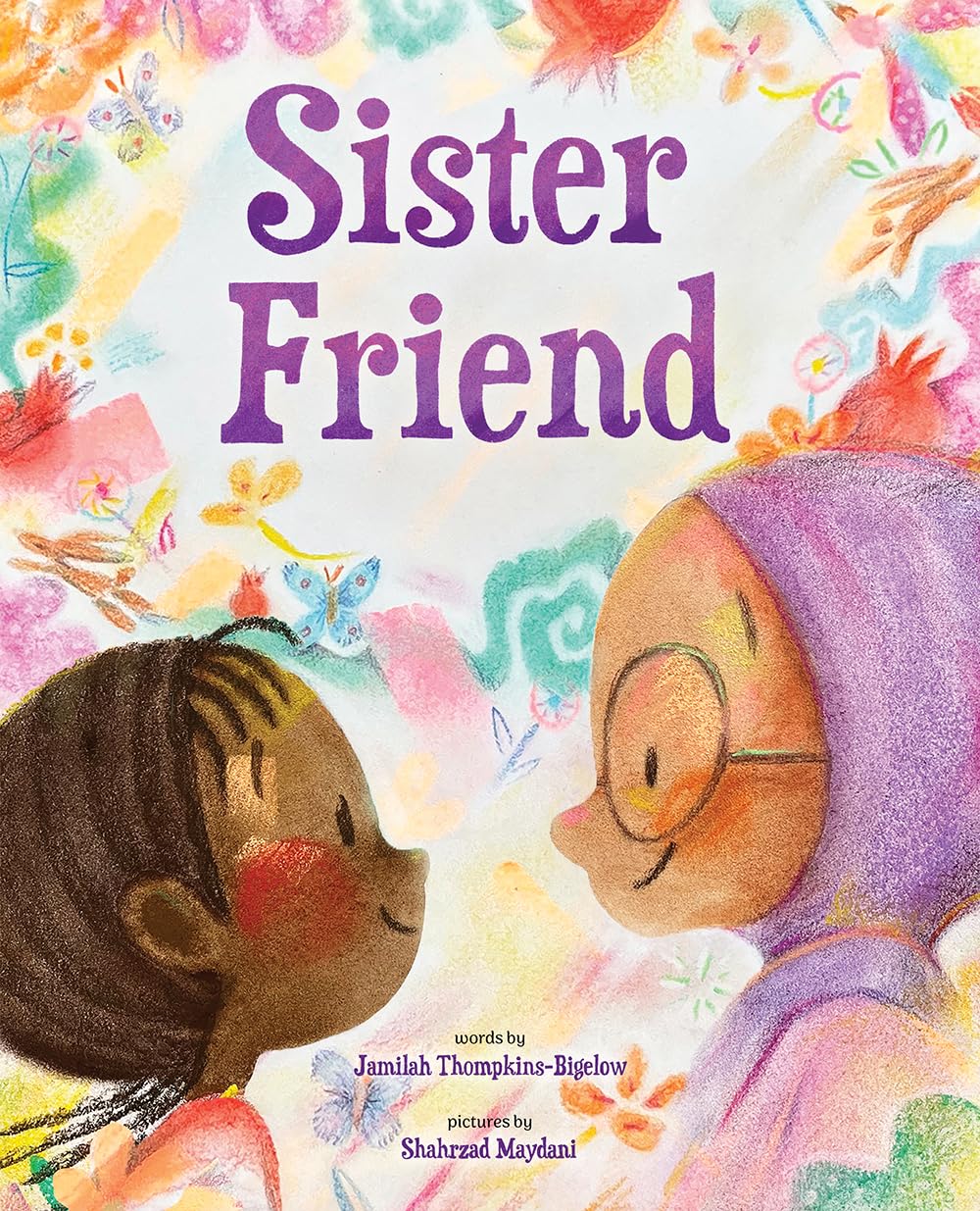 Sister Friend: A Picture Book,Used