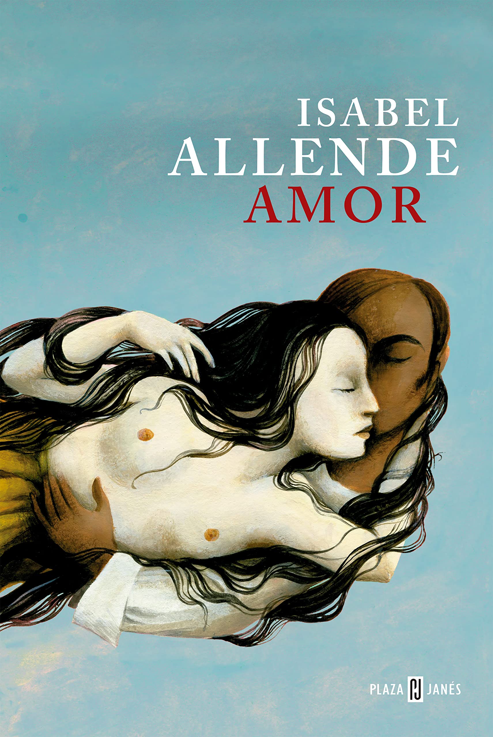 Amor: Amor Y Deseo Segn Isabel Allende: Sus Mejores Pginas