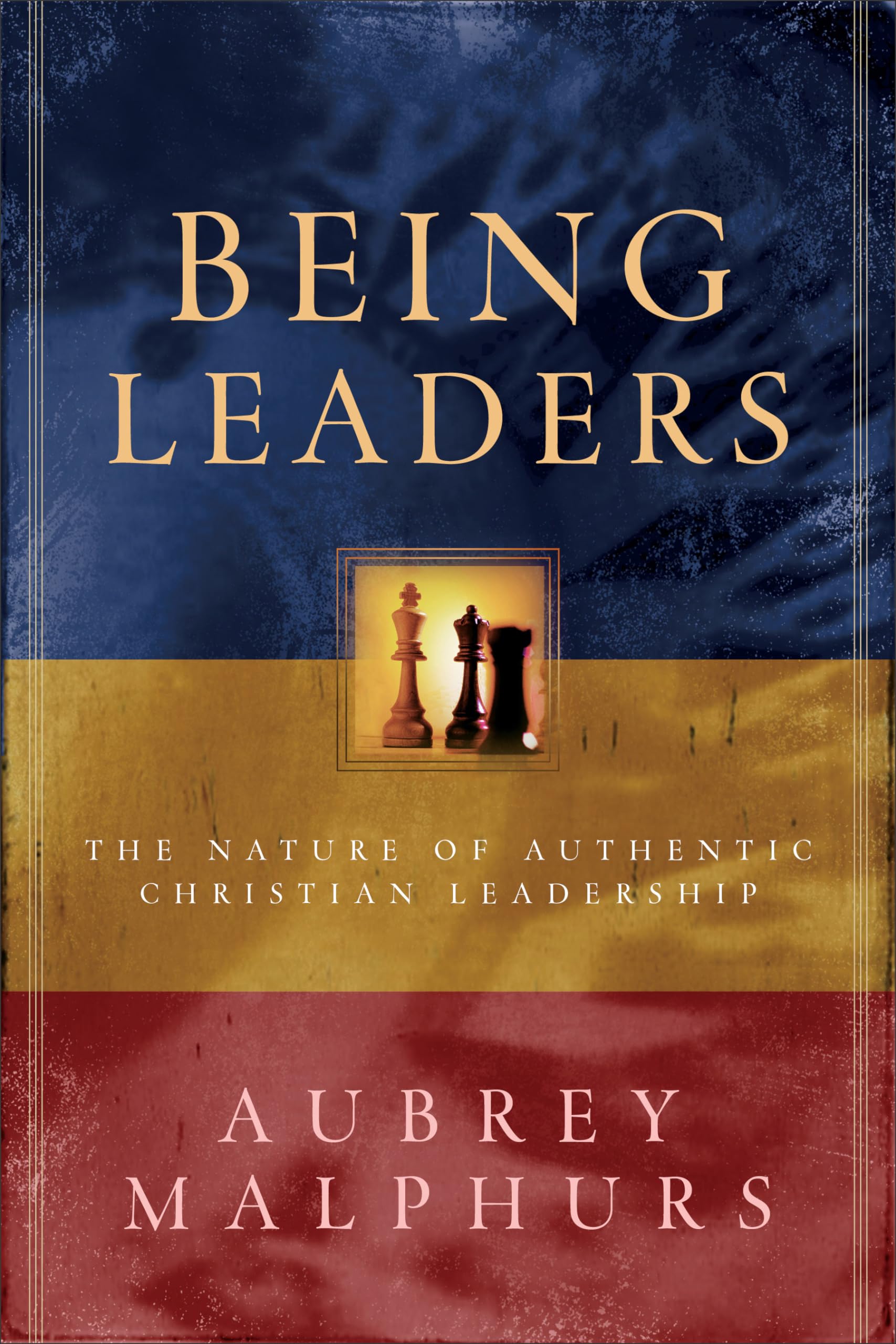 Being Leaders: The Nature of Authentic Christian Leadership,Used