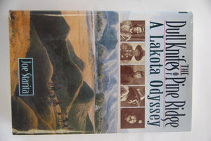 The Dull Knifes of Pine Ridge: A Lakota Odyssey,Used