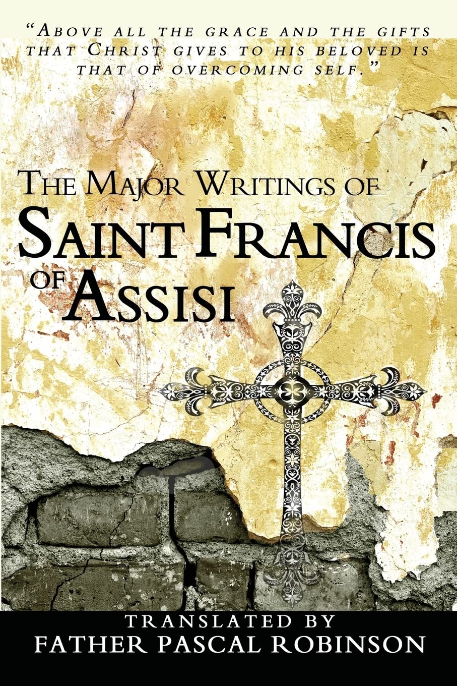 The Major Writings Of Saint Francis Of Assisi,Used