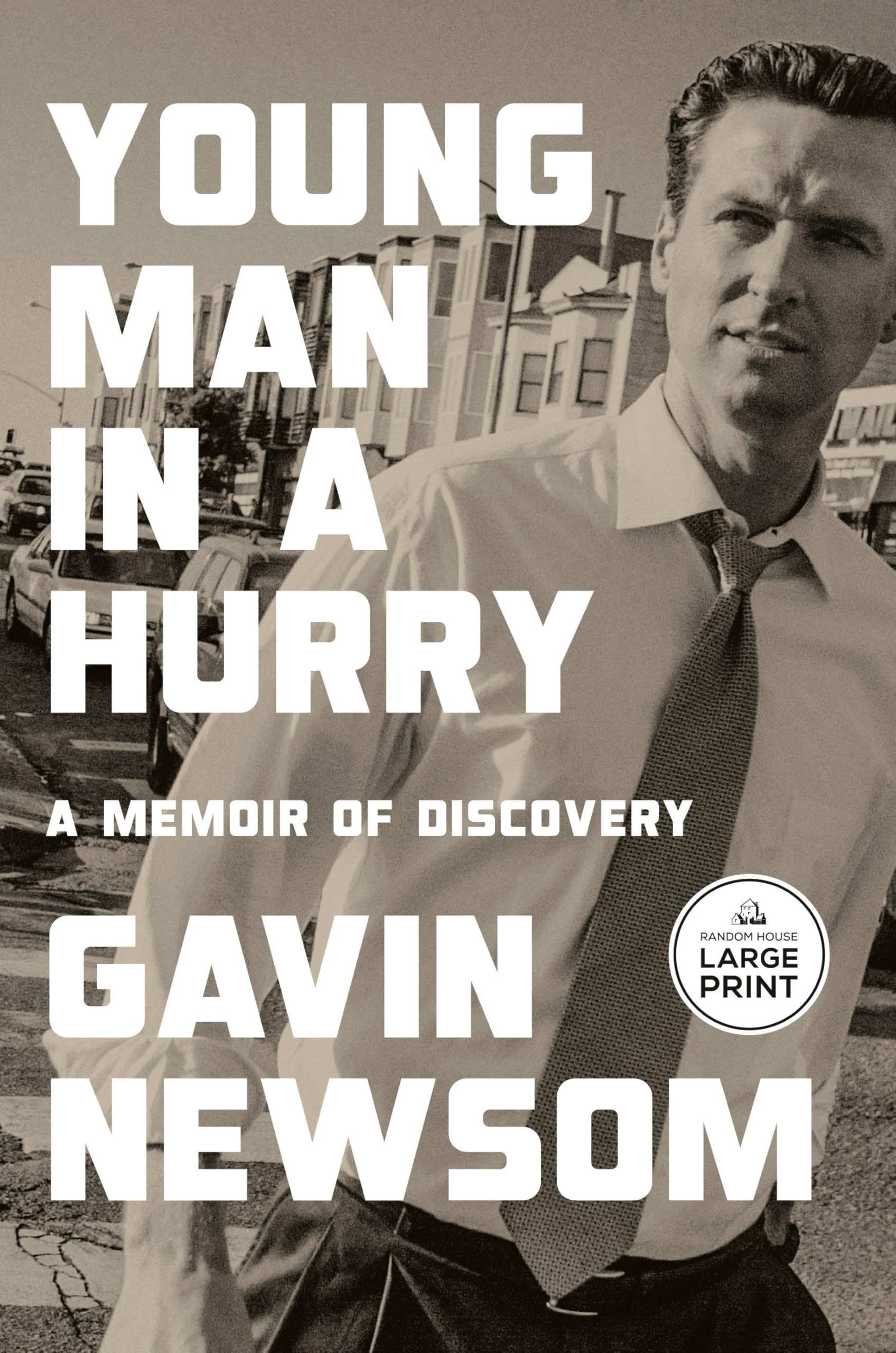 Young Man In A Hurry: A Memoir Of Discovery