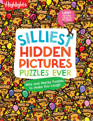 Silliest Hidden Pictures Puzzles Ever (Highlights Hidden Pictures),New
