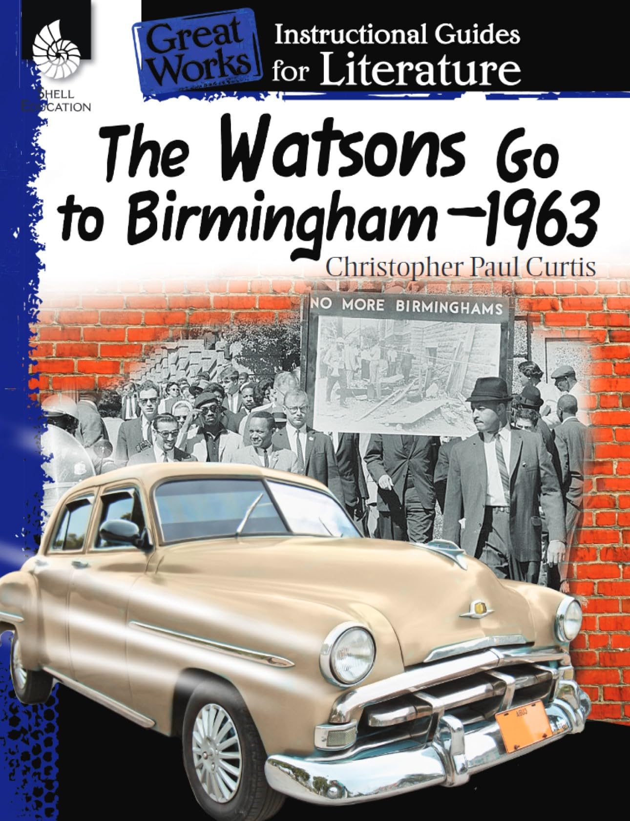 The Watsons Go to Birmingham1963: An Instructional Guide for Literature  Novel Study Guide for 4th8th Grade Literature with C,Used