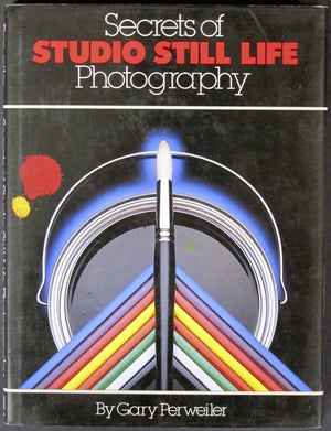 Secrets of Studio Still Life Photography,Used