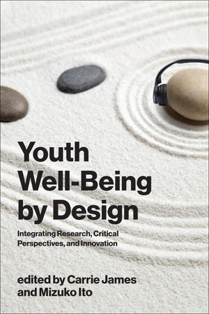 Youth WellBeing By Design: Integrating Research, Critical Perspectives, And Innovation
