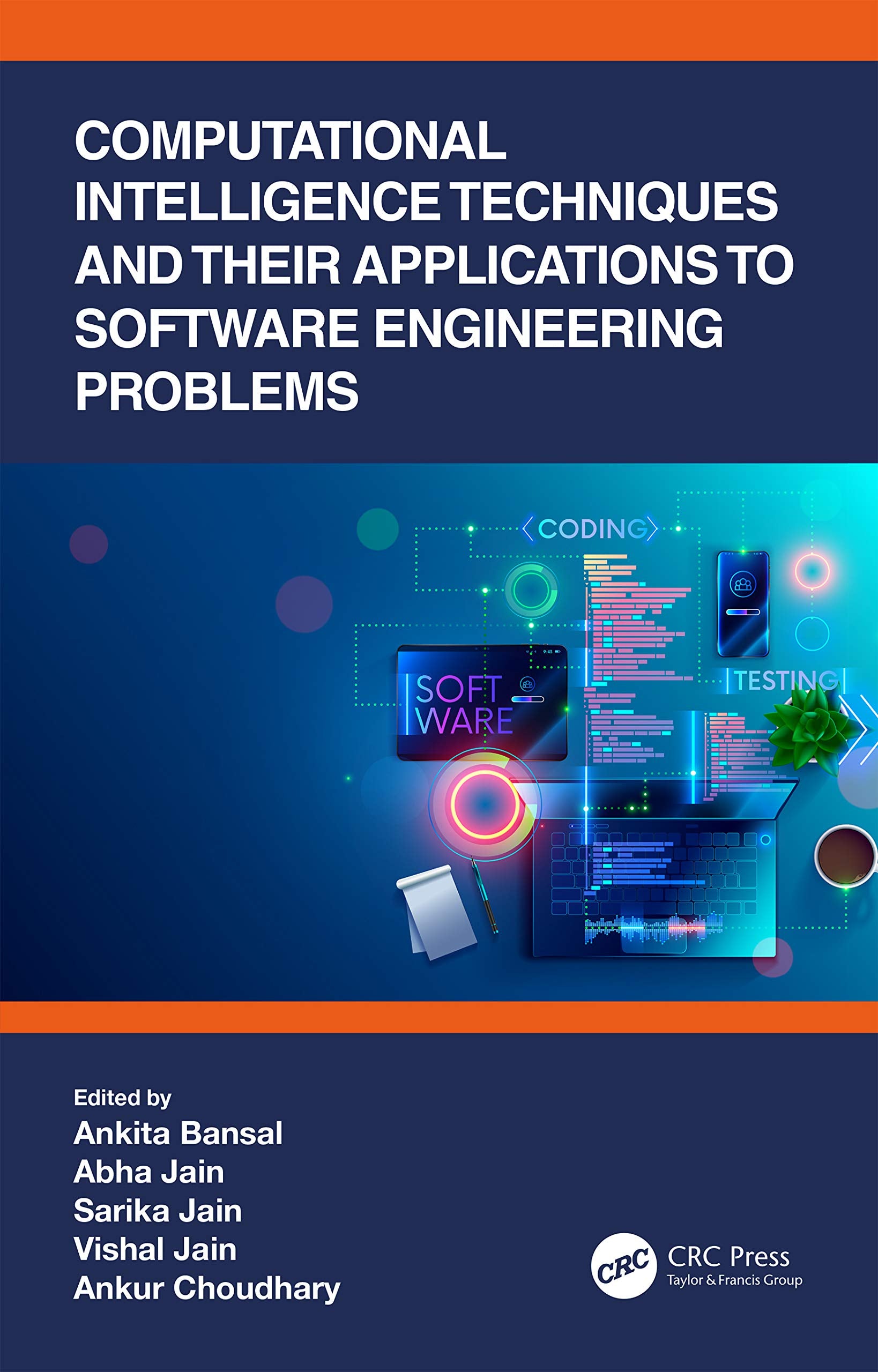 Computational Intelligence Techniques and Their Applications to Software Engineering Problems,Used