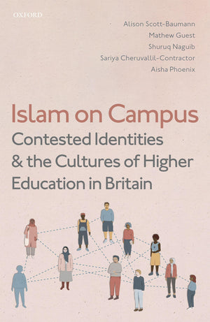 Islam on Campus: Contested Identities and the Cultures of Higher Education in Britain,Used