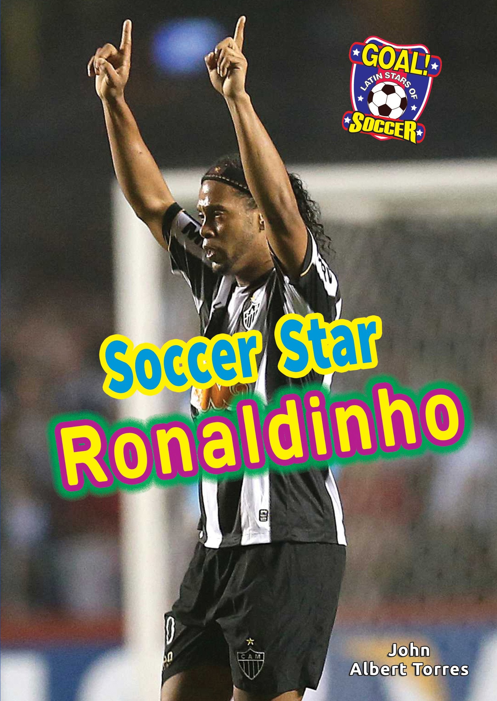 Soccer Star Ronaldinho (Goal! Latin Stars of Soccer),Used