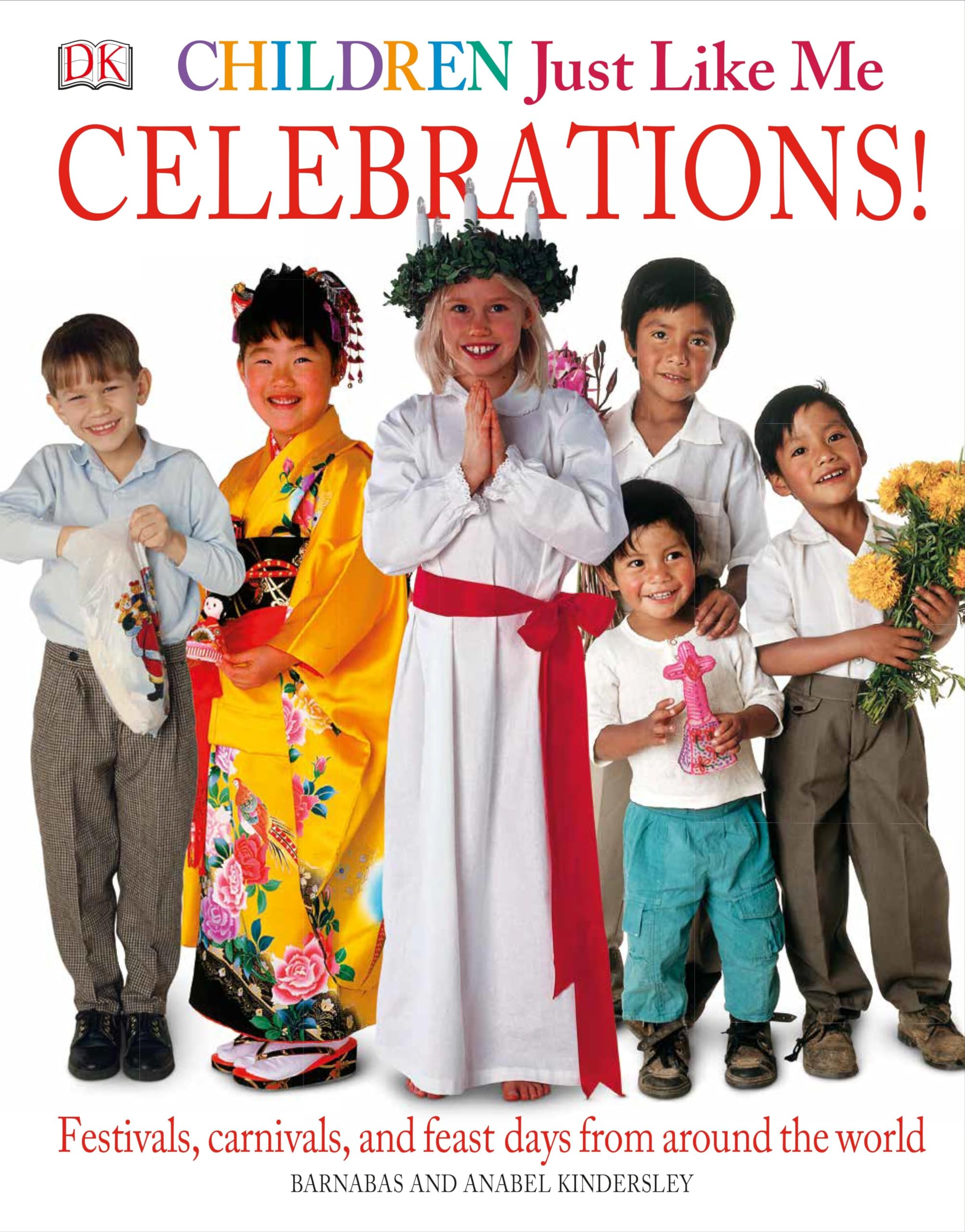 Children Just Like Me: Celebrations!,New
