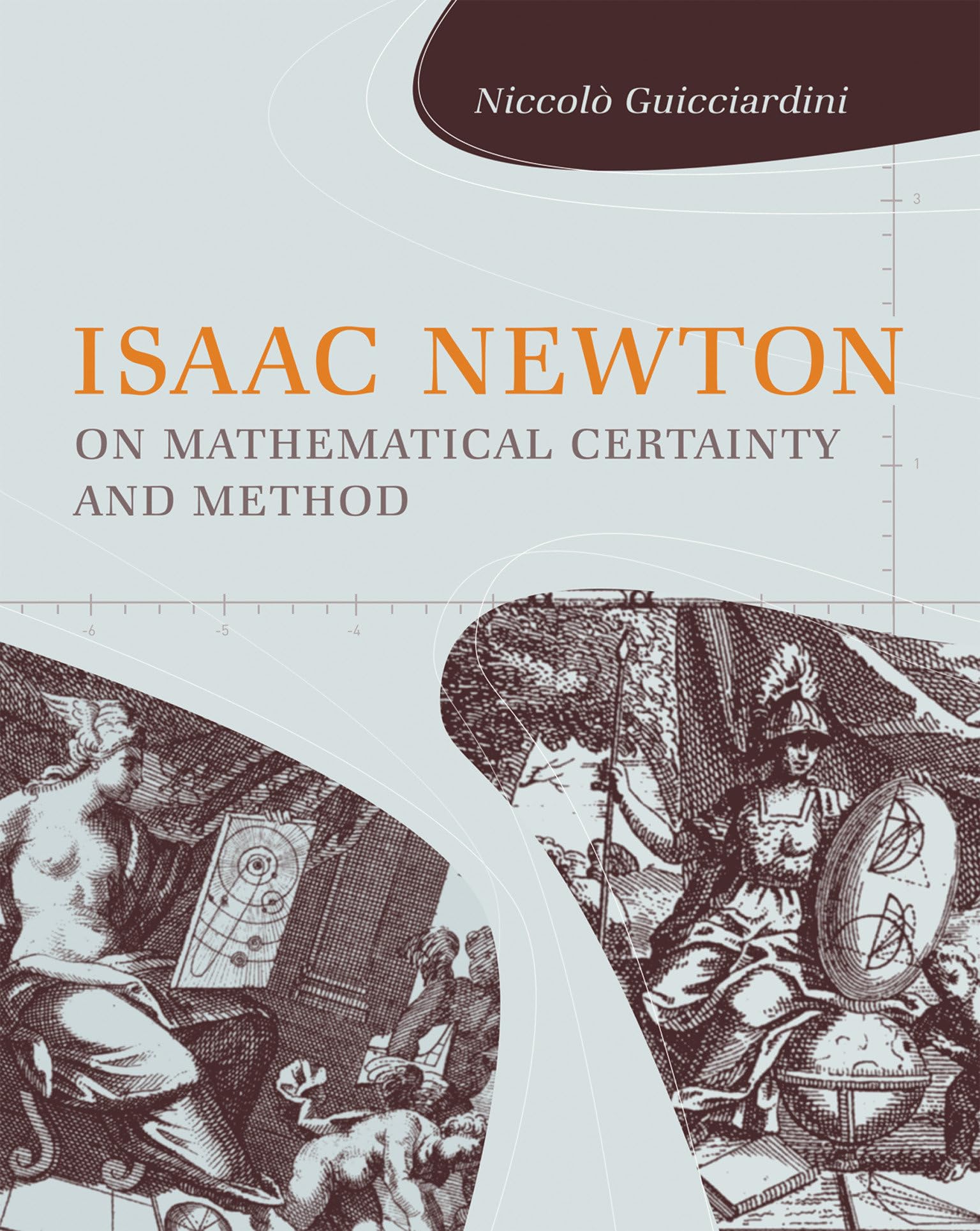 Isaac Newton on Mathematical Certainty and Method (Transformations: Studies in the History of Science and Technology),Used
