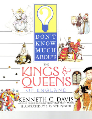 Don'T Know Much About The Kings And Queens Of England,New