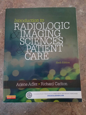 Introduction To Radiologic And Imaging Sciences And Patient Care,New