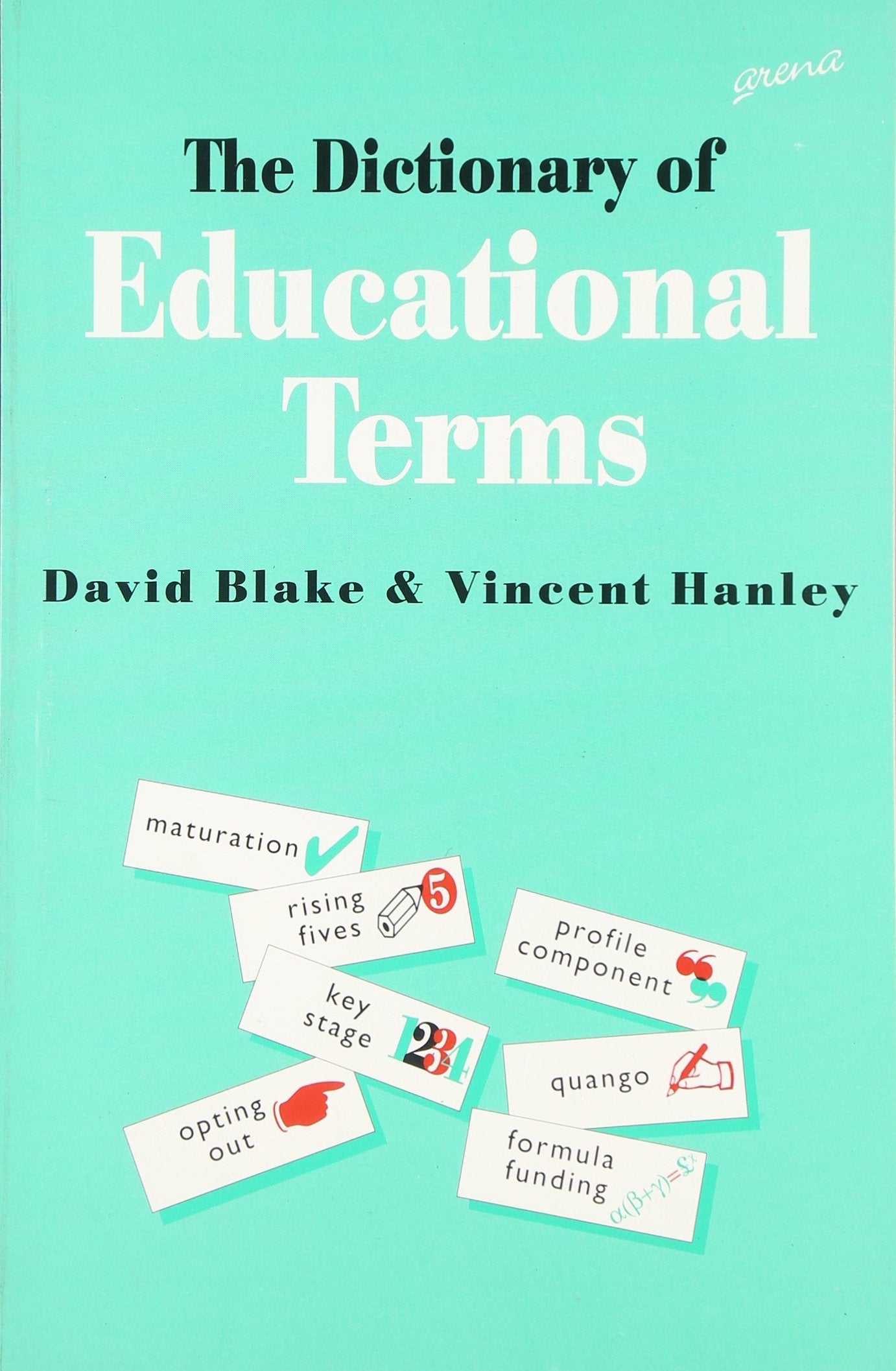 The Dictionary of Educational Terms,Used