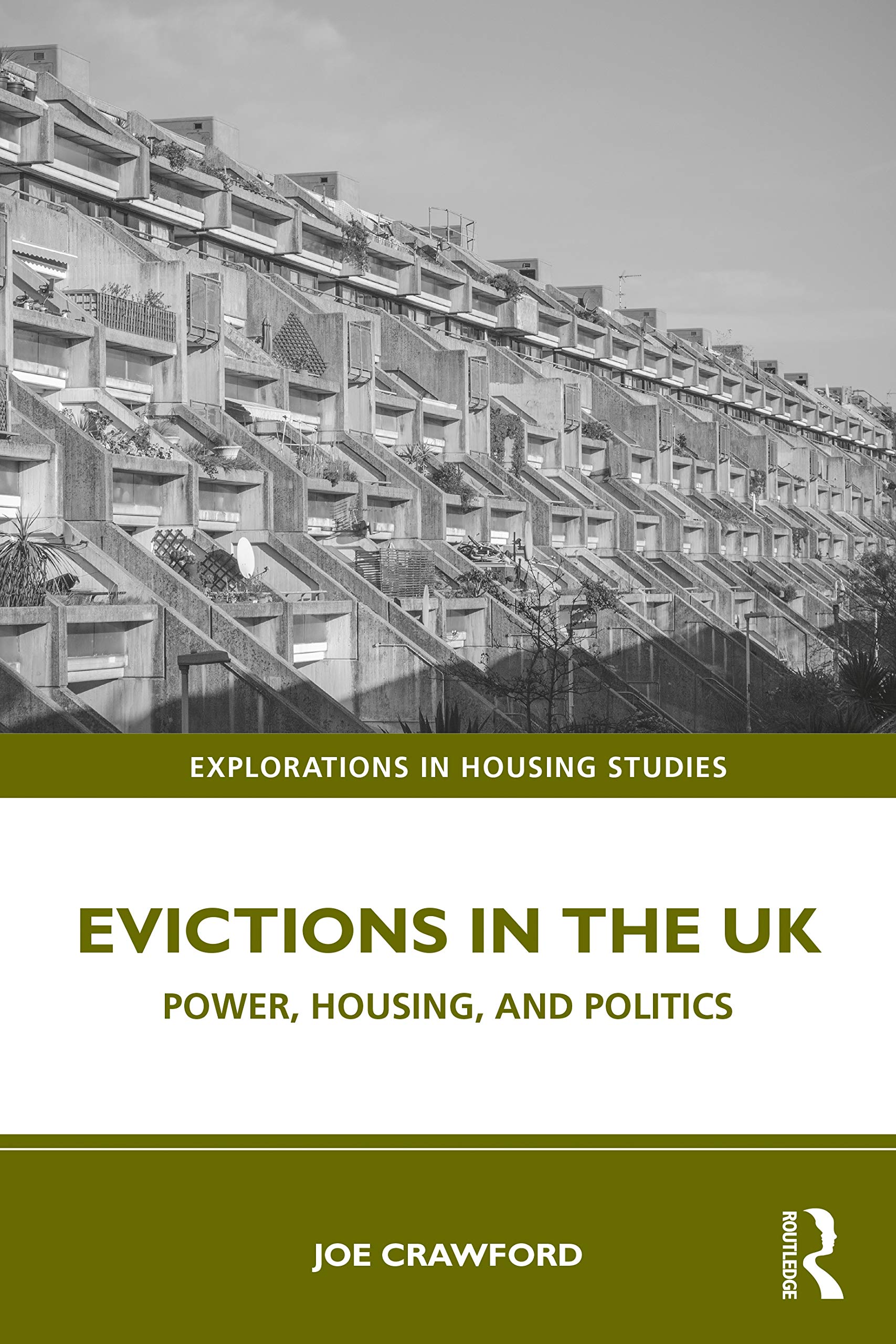 Evictions in the UK (Explorations in Housing Studies),New