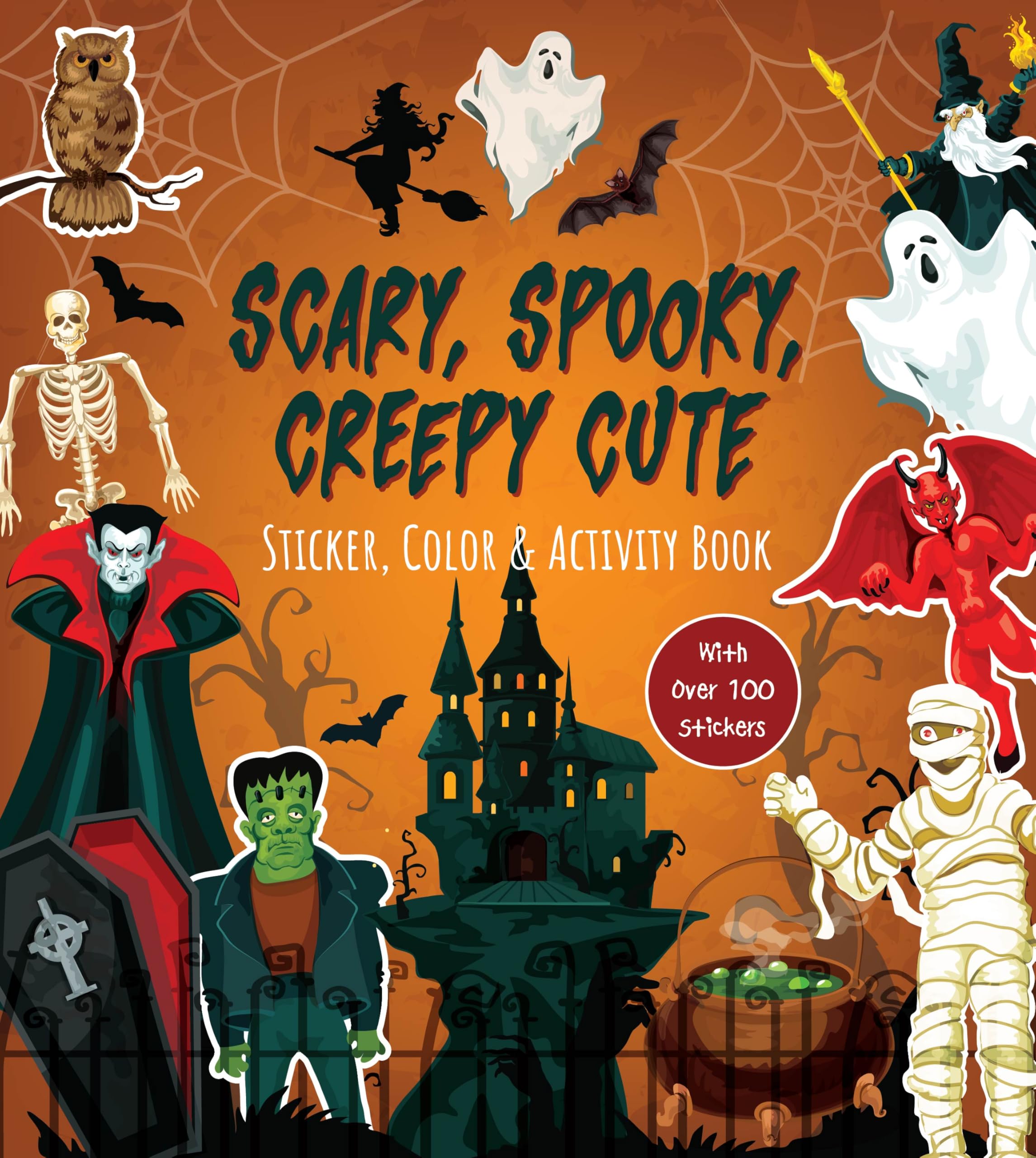 Scary Spooky Creepy Cute Act Bk