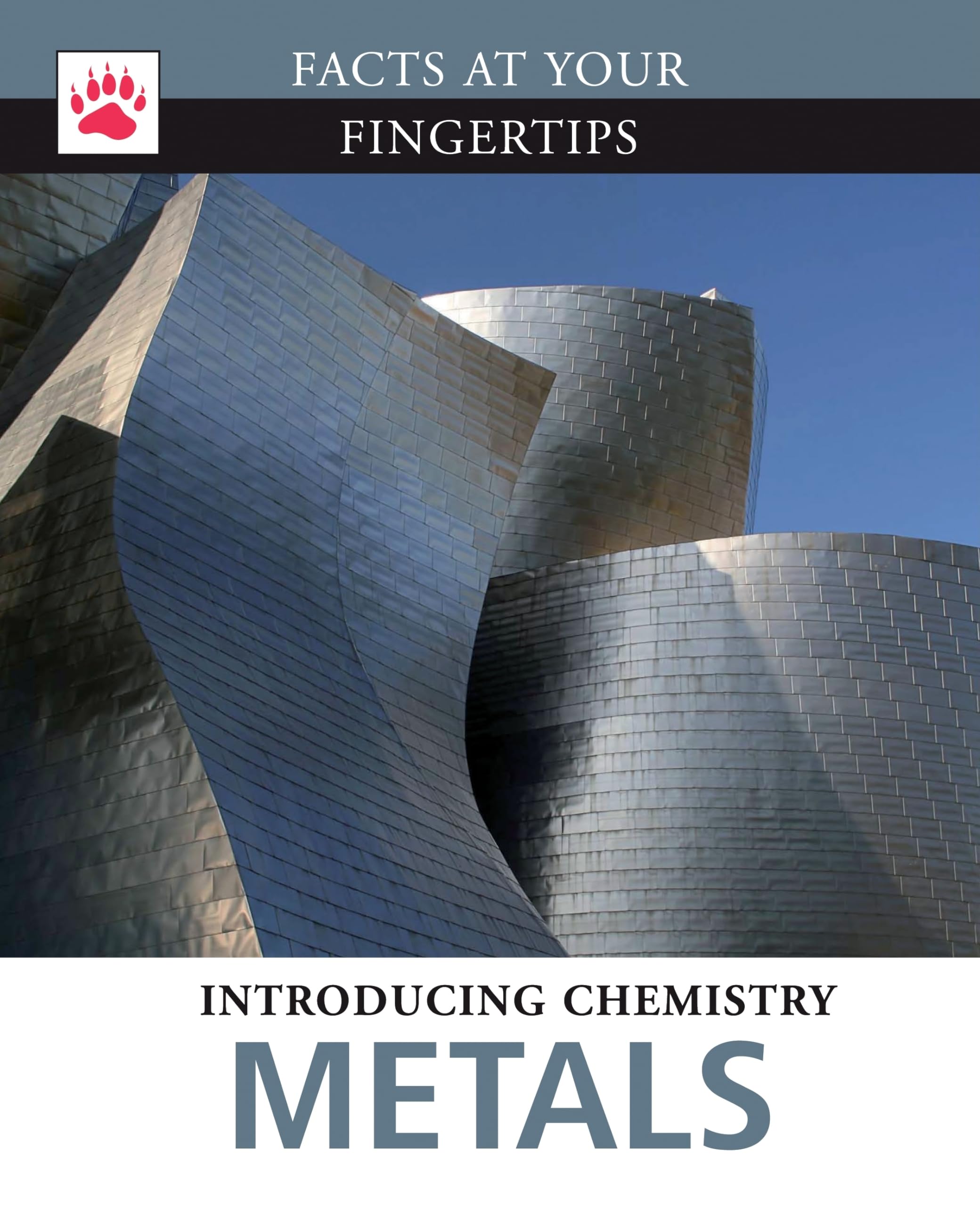 Metals (Facts at Your Fingertips: Introducing Chemistry),Used
