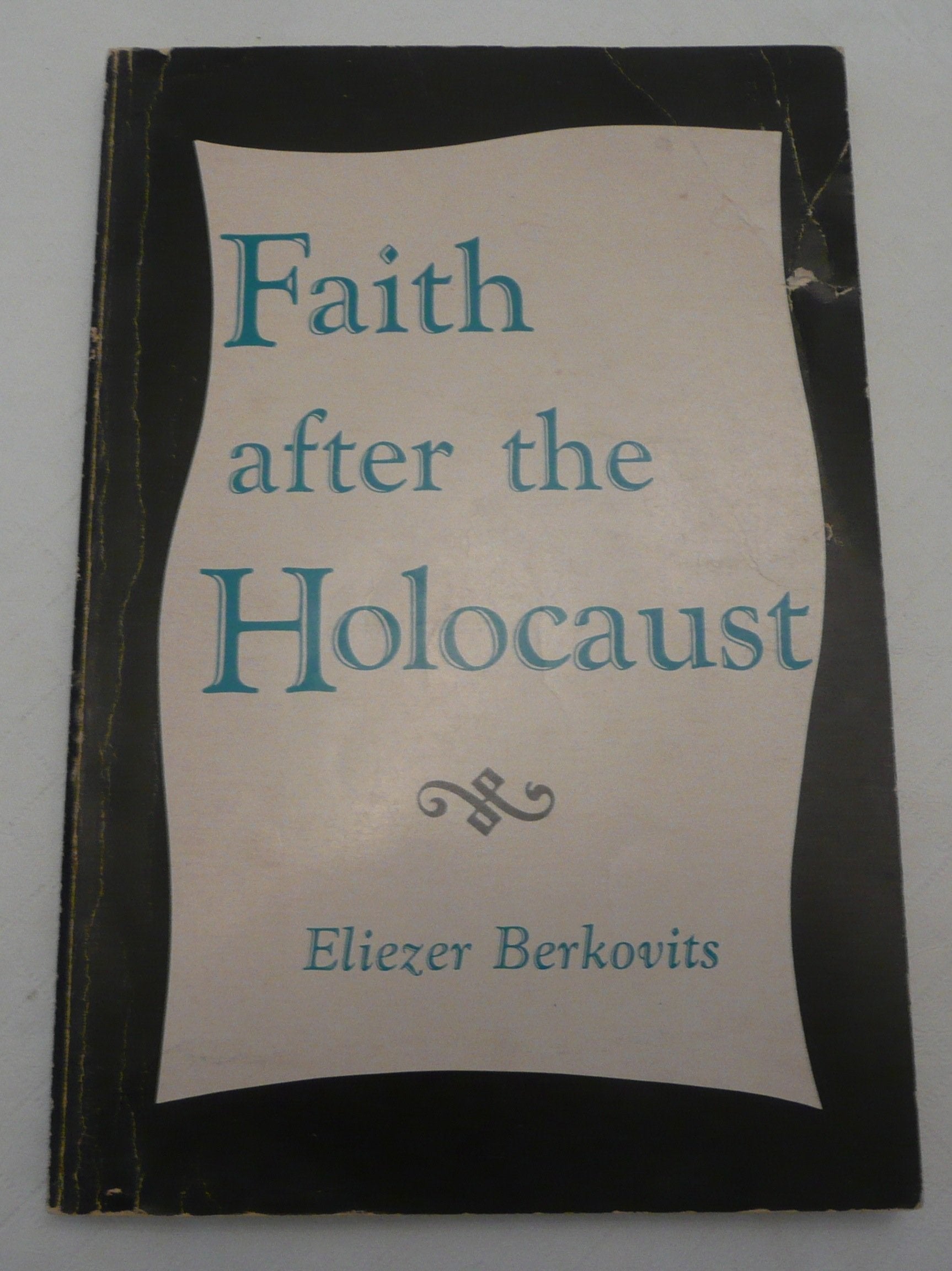 Faith after the Holocaust,Used