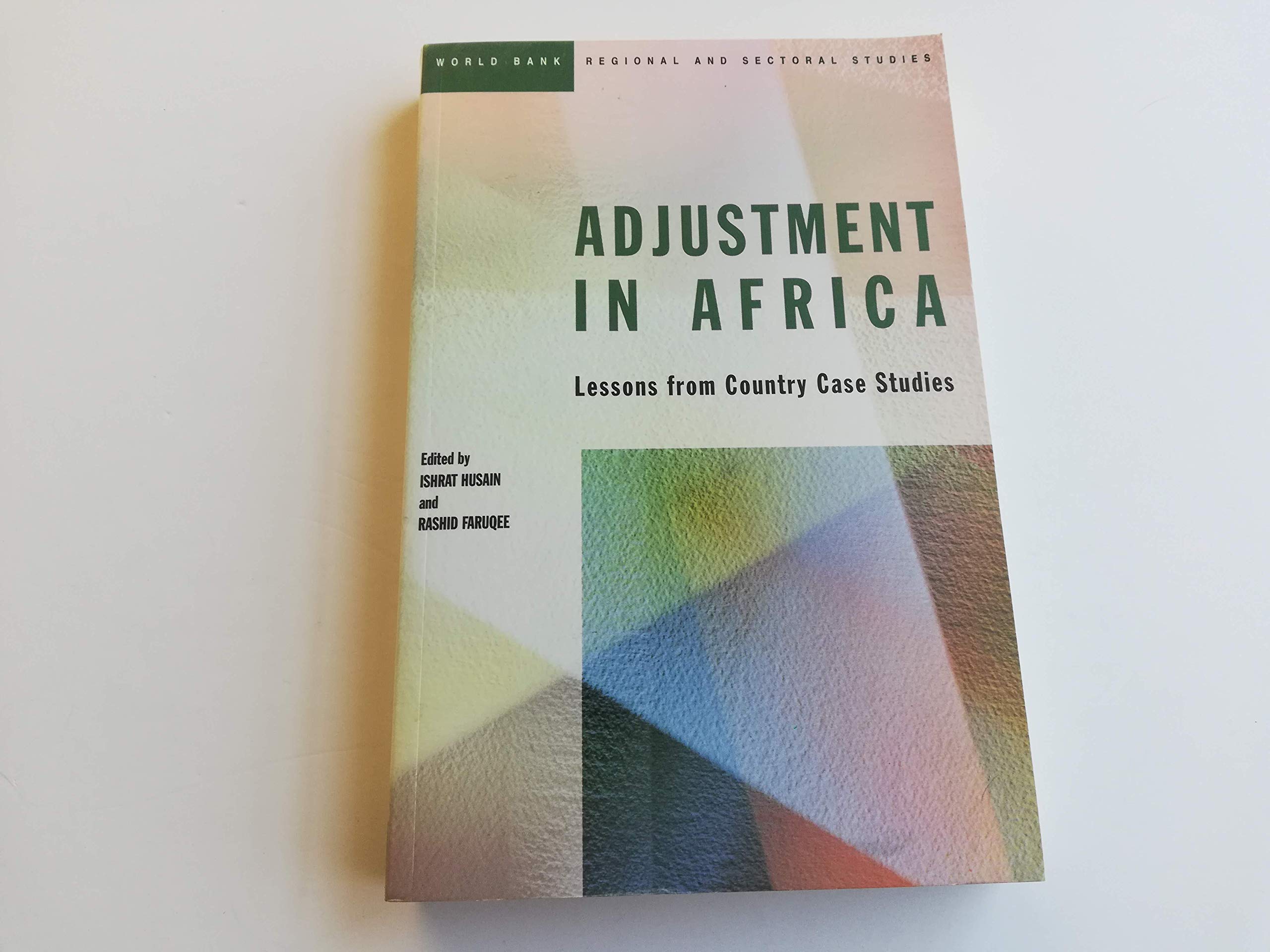 Adjustment In Africa: Lessons From Country Case Studies (World Bank Regional And Sectoral Studies),Used