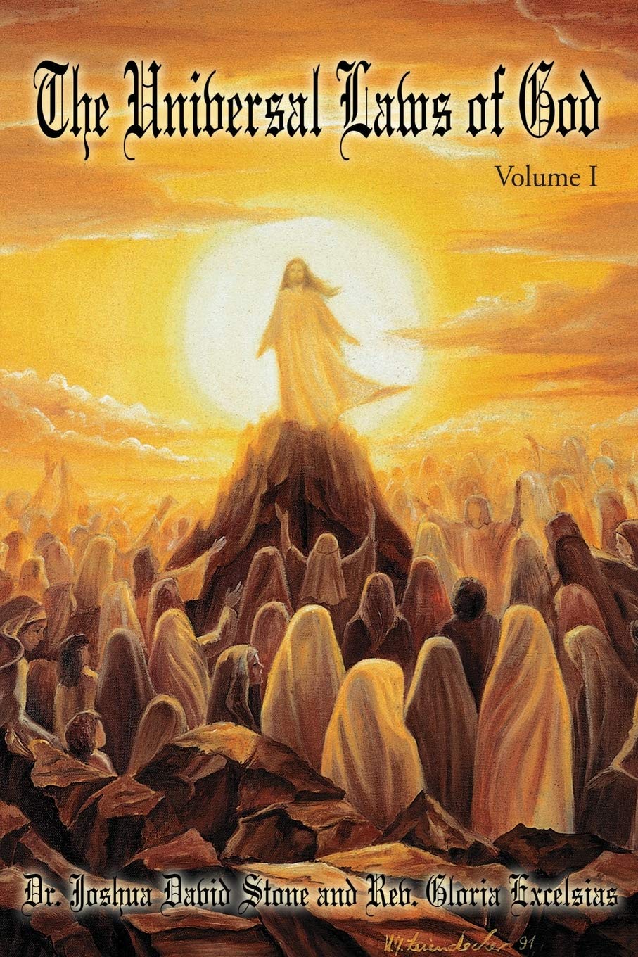 The Universal Laws of God: Volume I,New