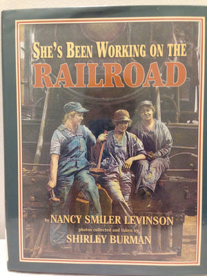 She's Been Working on the Railroad,Used