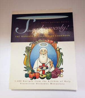 Simply Heavenly!: The Monastery Vegetarian Cookbook,New