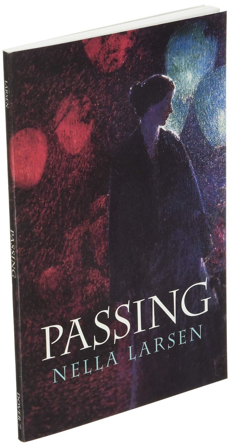 Passing (Dover Books On Literature & Drama),Used